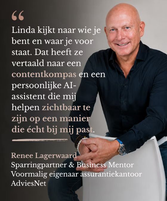 Linda kijkt naar wie je bent en waar je voor staat. Dat heeft ze vertaald naar een contentkompas en een persoonlijke AI-assistent die mij helpen zichtbaar te zijn op een manier die écht bij mij past. Renee Lagerwaard